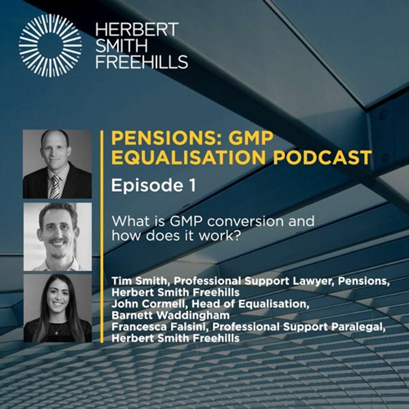 Pensions Podcast: GMP equalisation EP1 – What is GMP conversion and how does it work? episode artwork