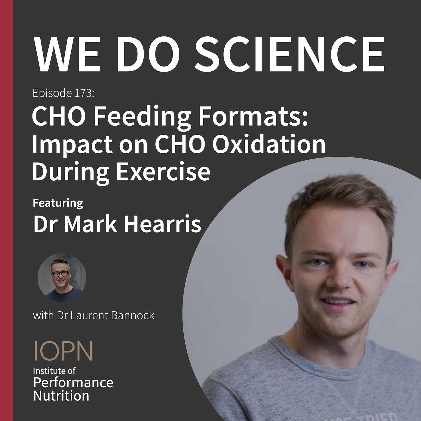 cover of episode "CHO Feeding Formats: Impact on CHO Oxidation During Exercise" with Dr Mark Hearris