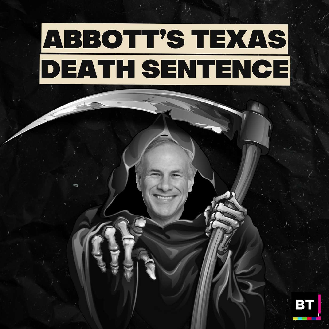 Abbott’s Texas Death Sentence episode artwork
