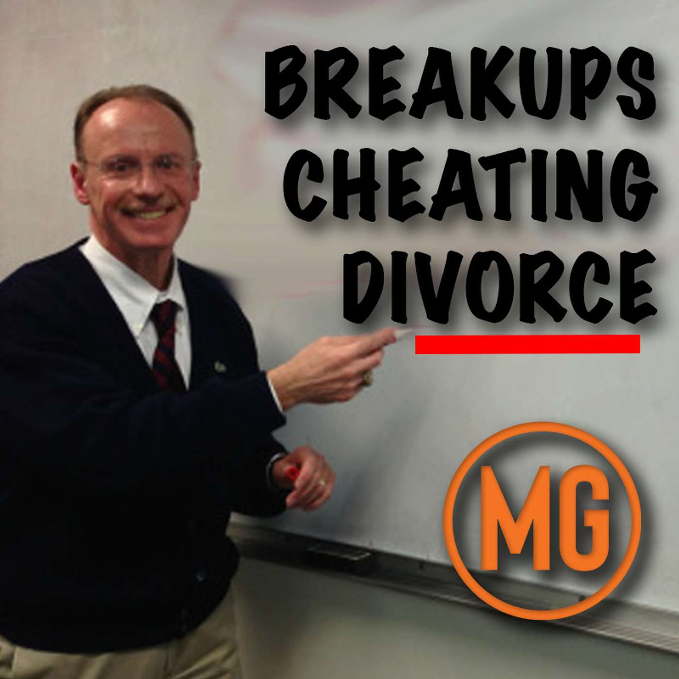 Breakup, Divorce & Infidelity Recovery - Dr. Walter Matweychuk - MensGroup Podcast