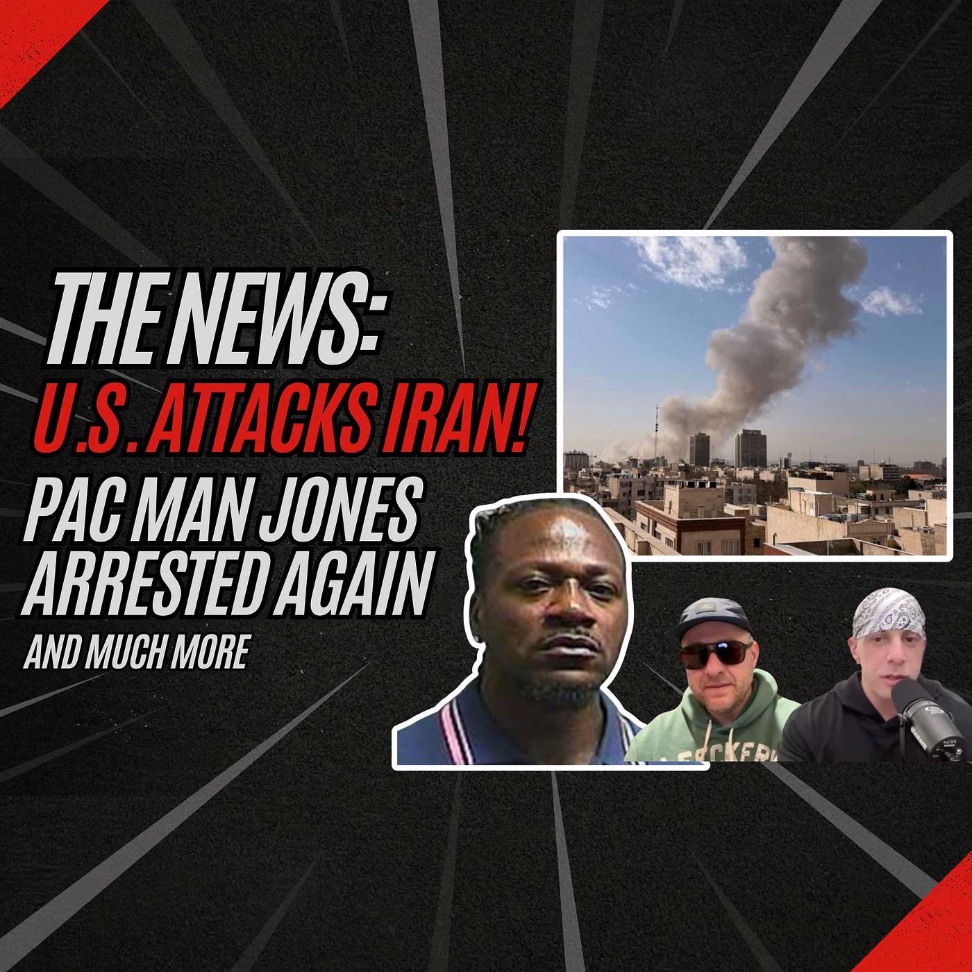 The News: U.S. attacks Iran! Former NFL star, Pacman Jones arrested again and much more. episode artwork