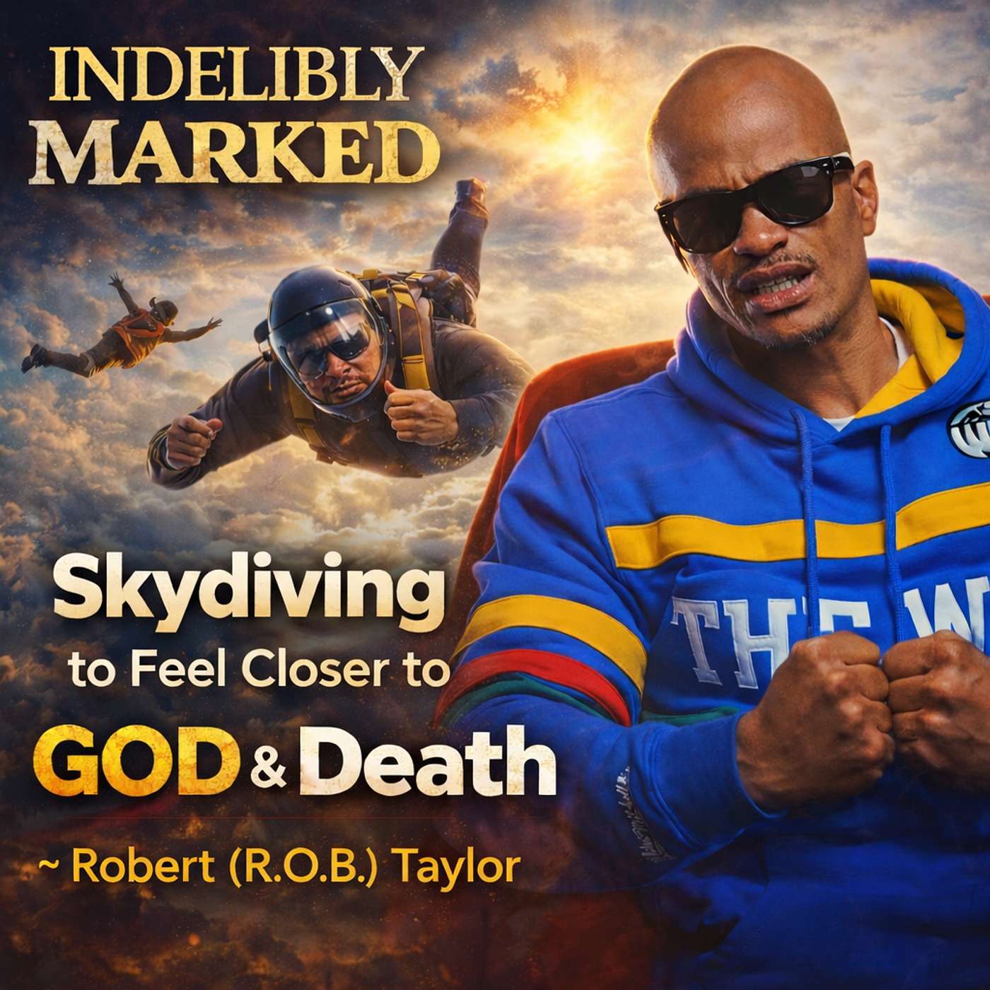 Skydiving to Find God | Robert Taylor’s Journey from Prison, Gangs & Trauma