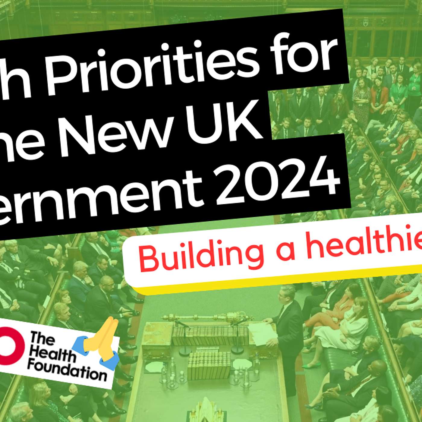 Health Priorities for The New UK Government 2024