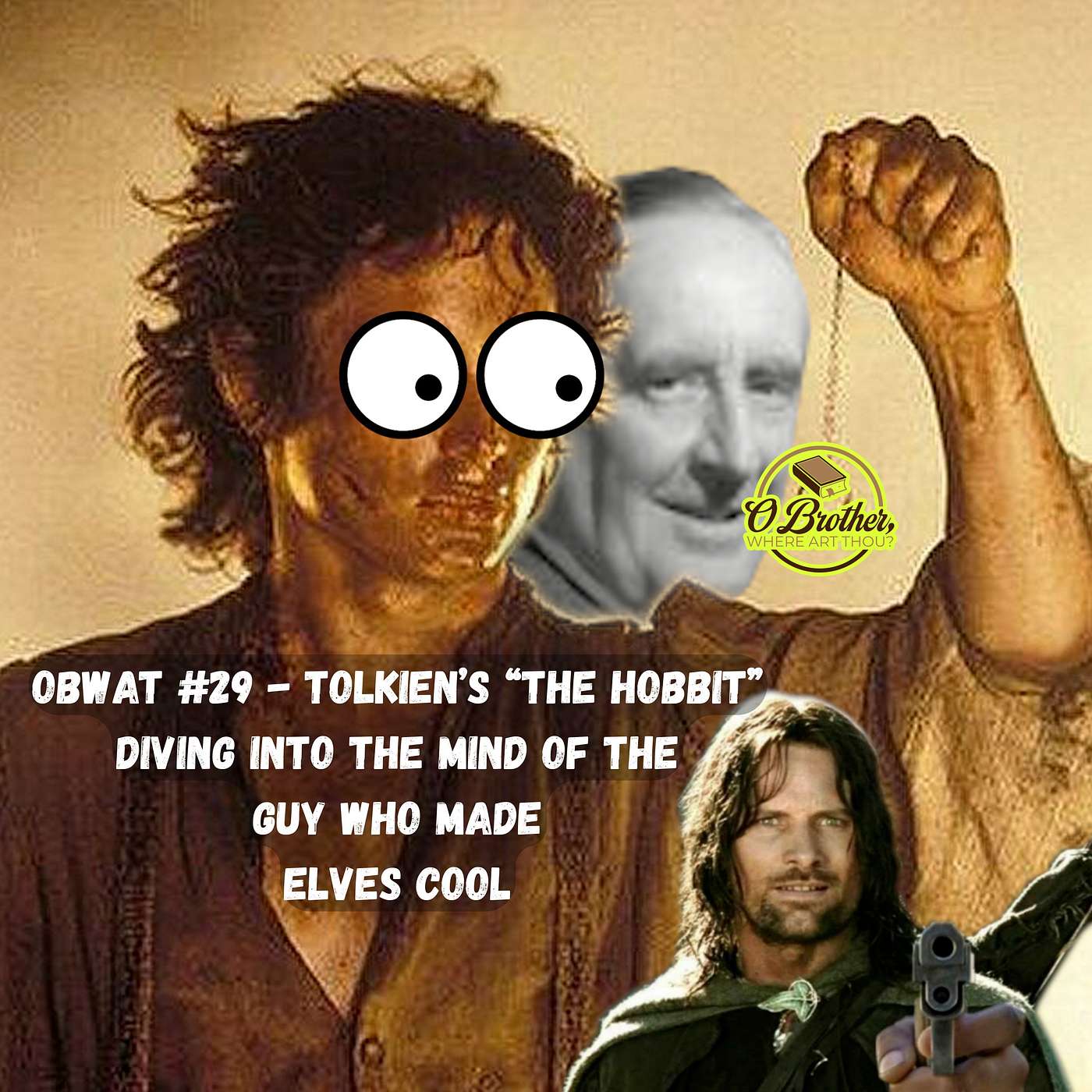 OBWAT #29 - Tolkien's "The Hobbit" - Diving Into the Mind of the Guy Who Made Elves Cool episode artwork