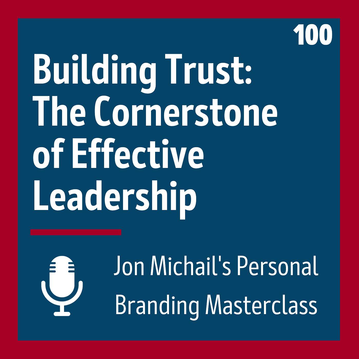 Building Trust: The Cornerstone of Effective Leadership