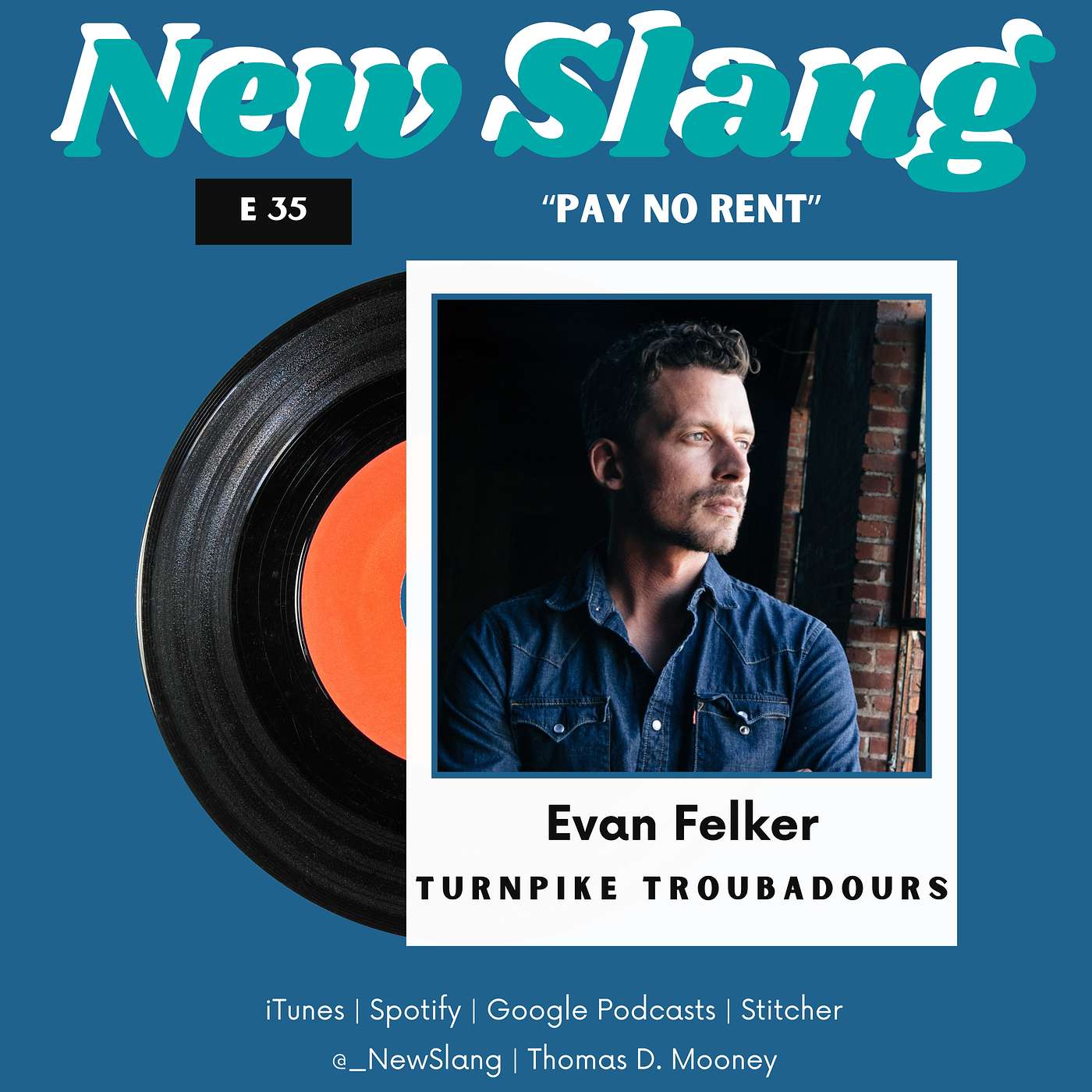 035: Evan Felker of Turnpike Troubadours