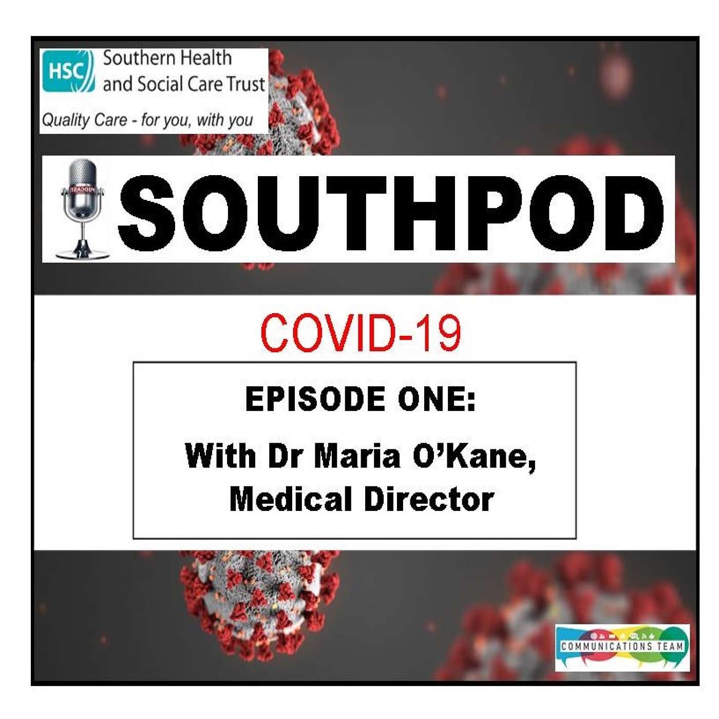 Episode One: With Dr Maria O'Kane, Medical Director episode artwork