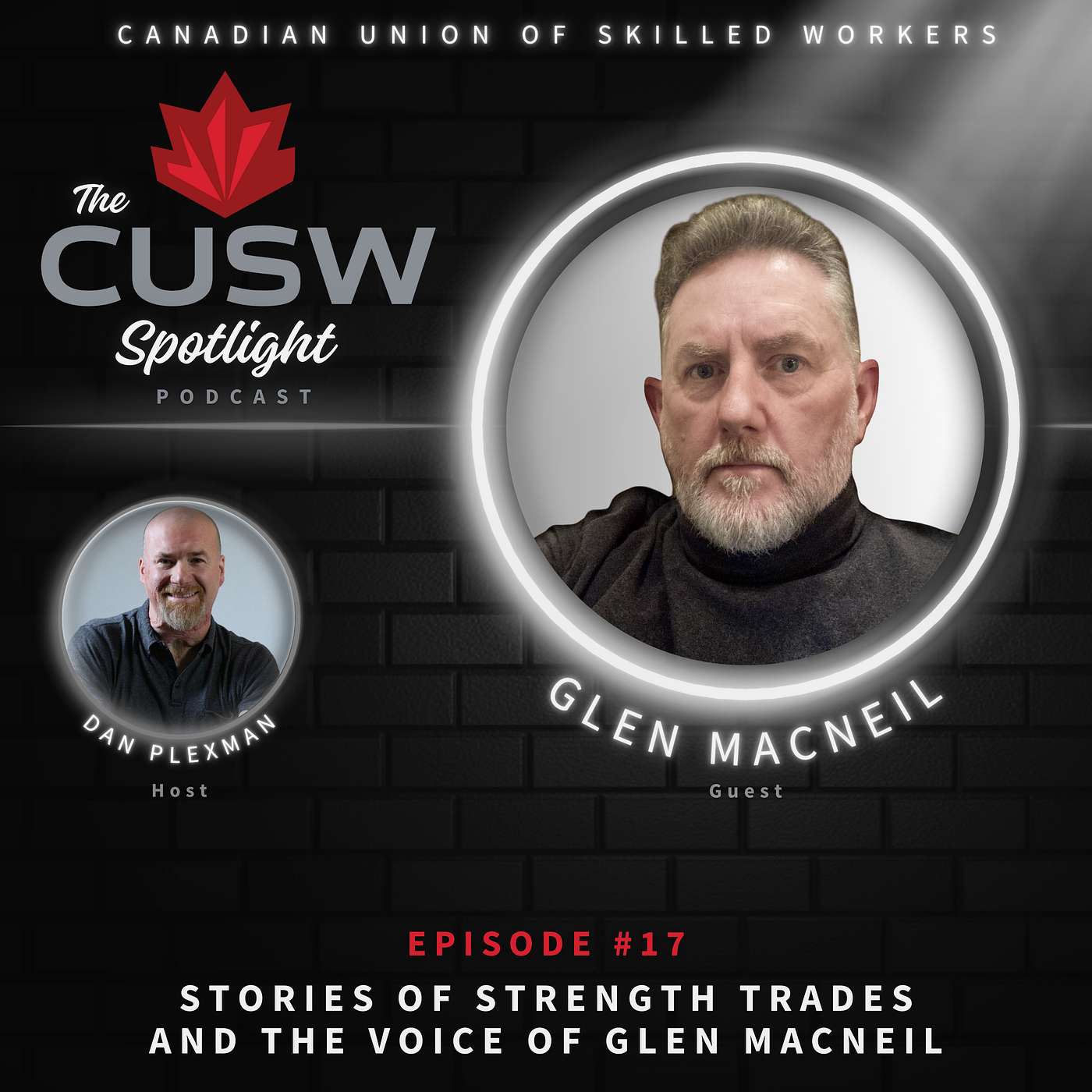 Stories of Strength Trades and the Voice of Glen MacNeil - Episode #17 episode artwork