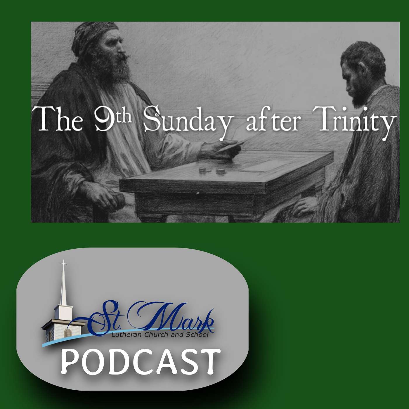 Ninth Sunday After Trinity, 2025