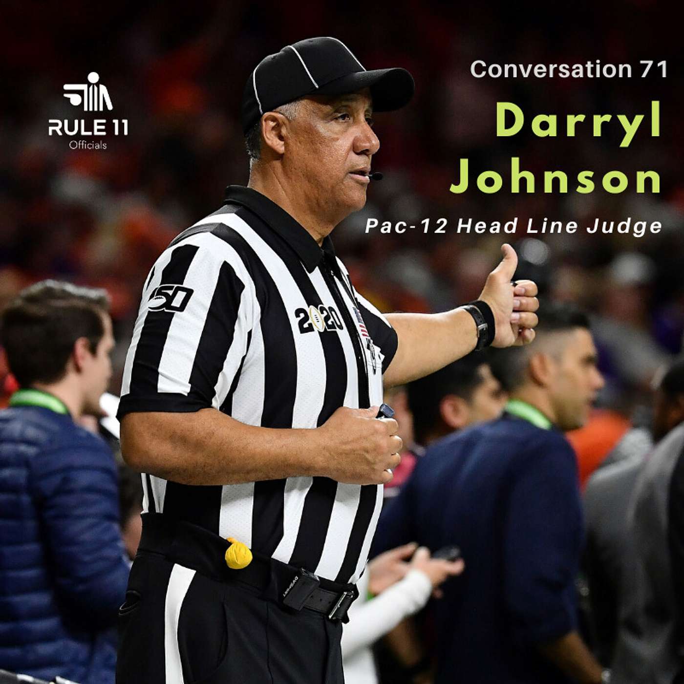 Rule 11 Podcast: College Football Officiating Conversations