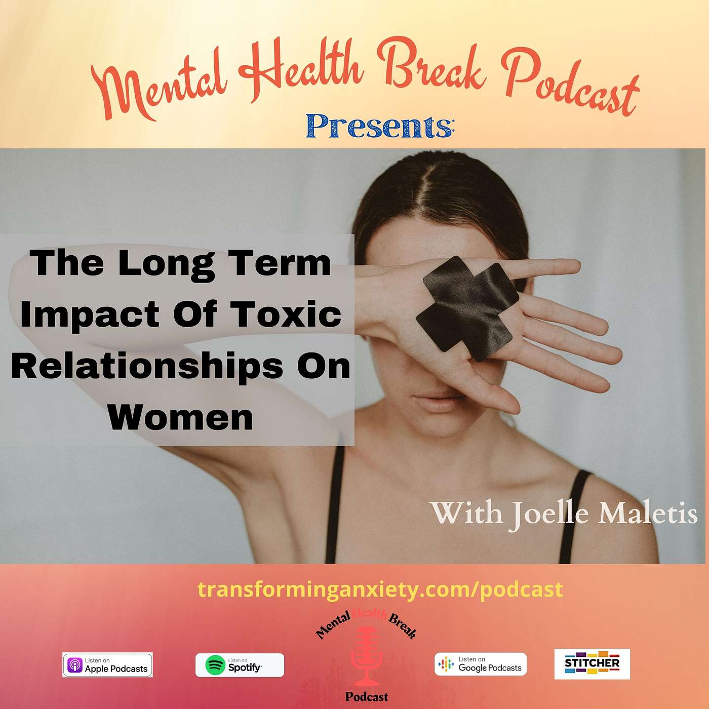 The Long Term Impact Of Toxic Relationships On Women With Joelle Maletis episode artwork