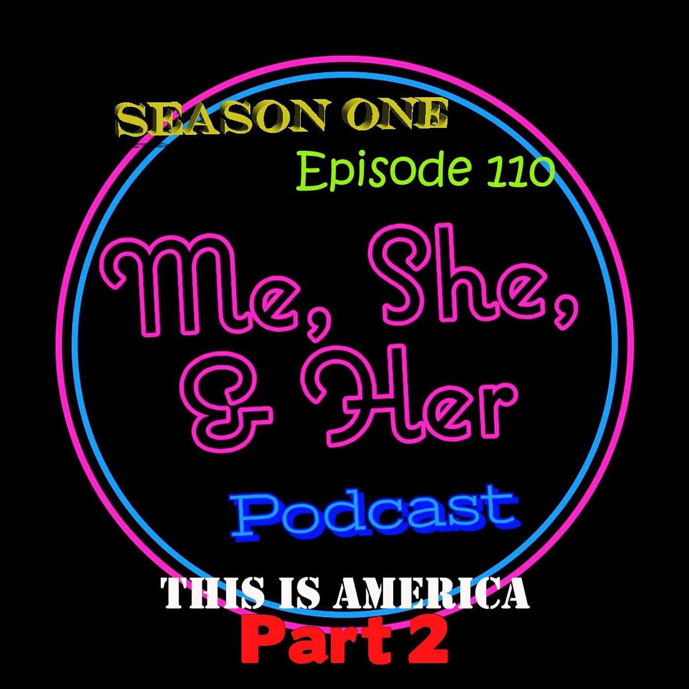 This Is America-Part 2