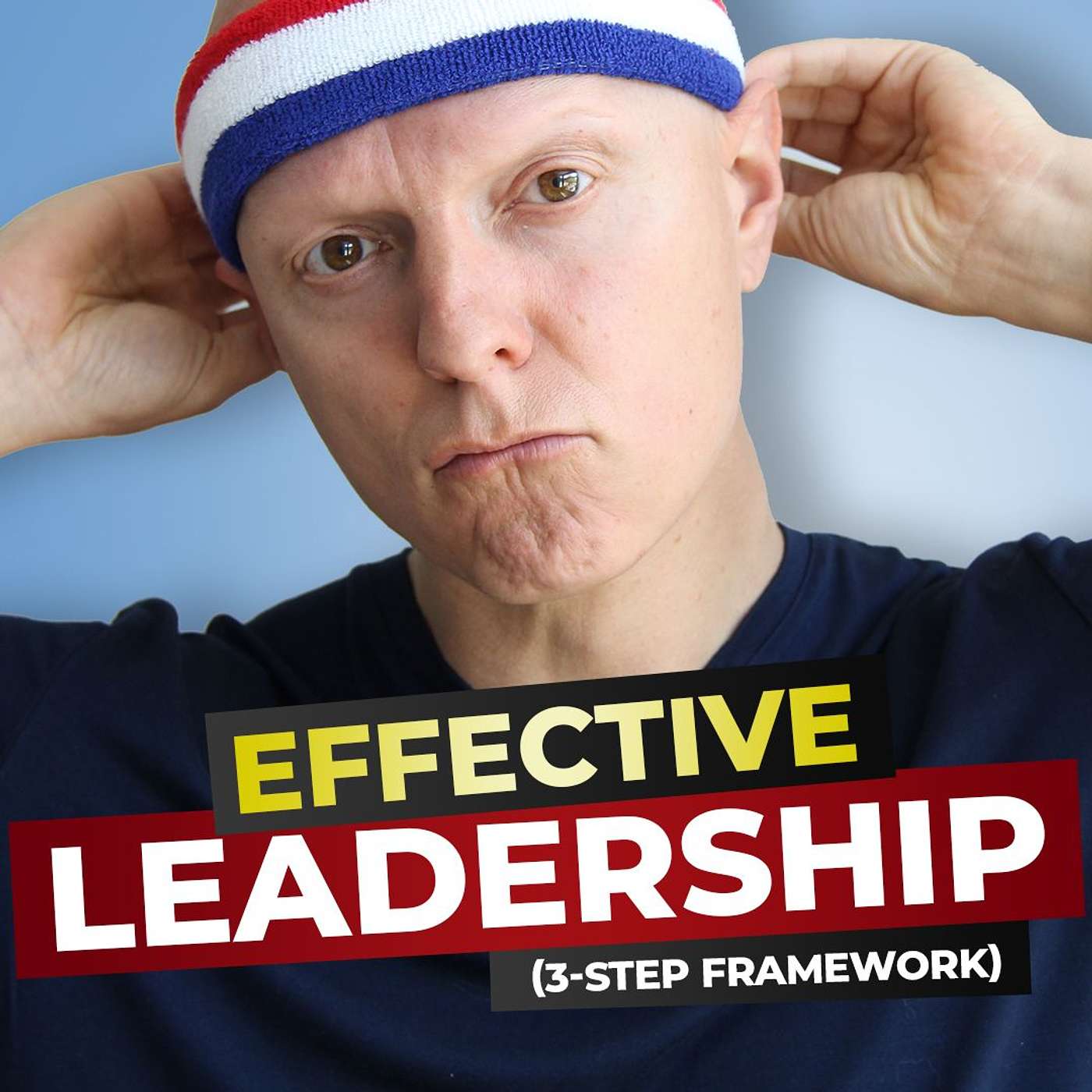 How to Become an Effective Leader in Business
