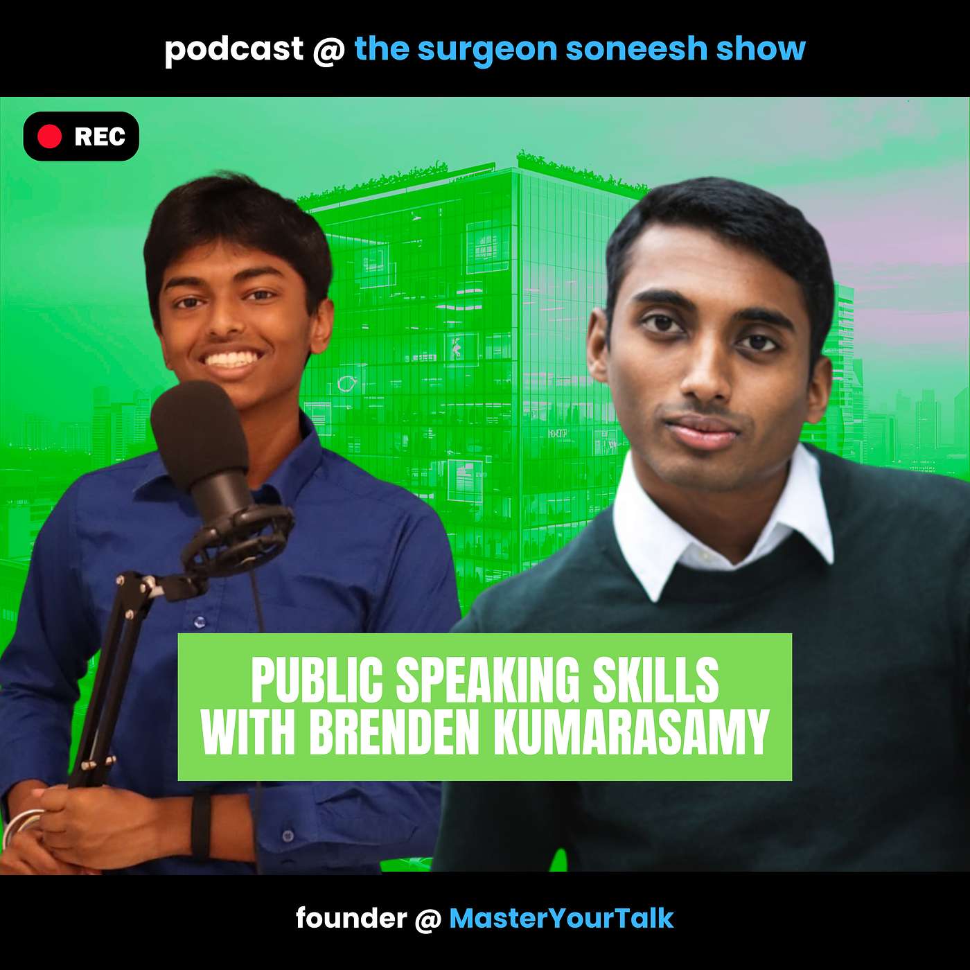 Public Speaking Skills with Brenden Kumarasamy