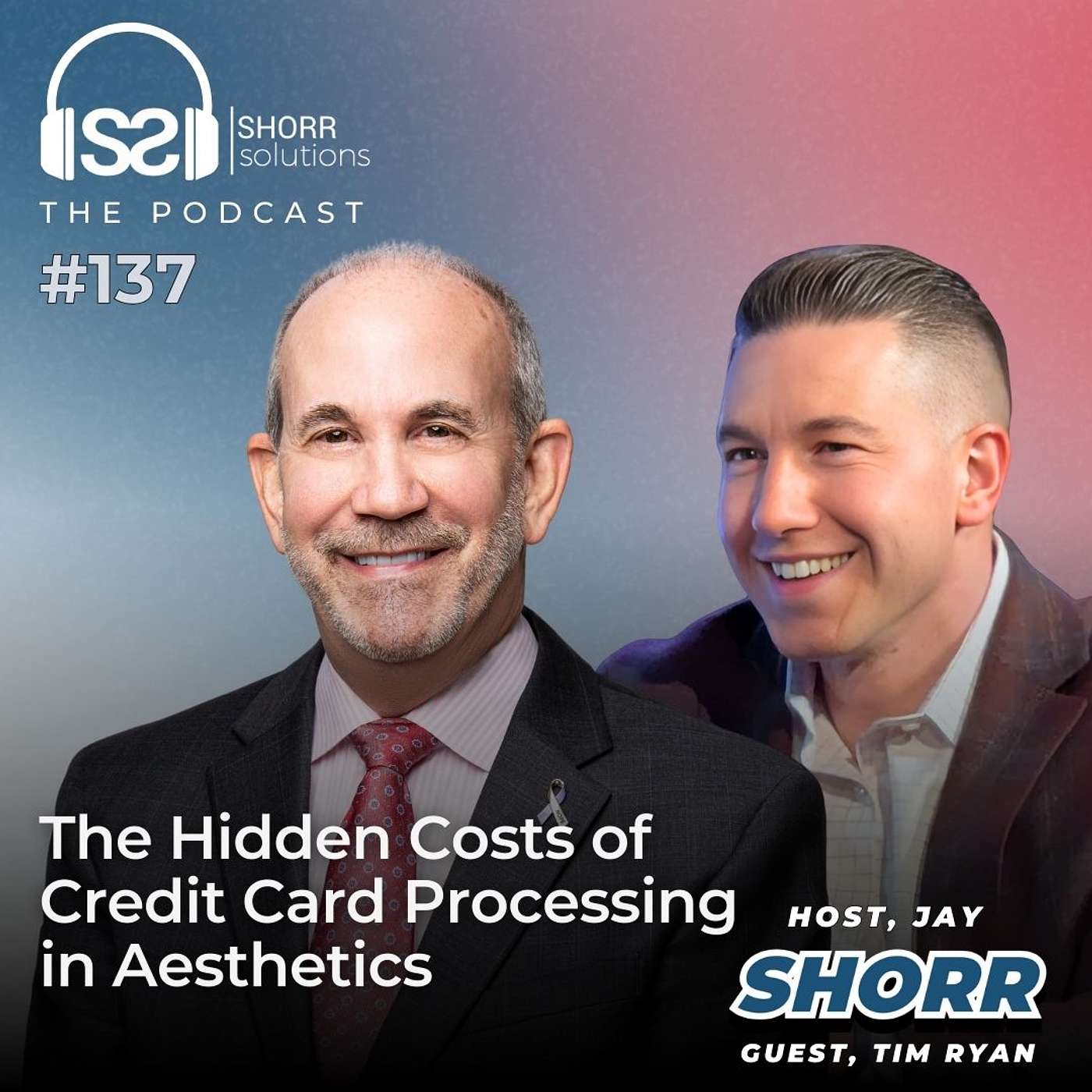 Ep. 137 - The Hidden Costs of Credit Card Processing in Aesthetics