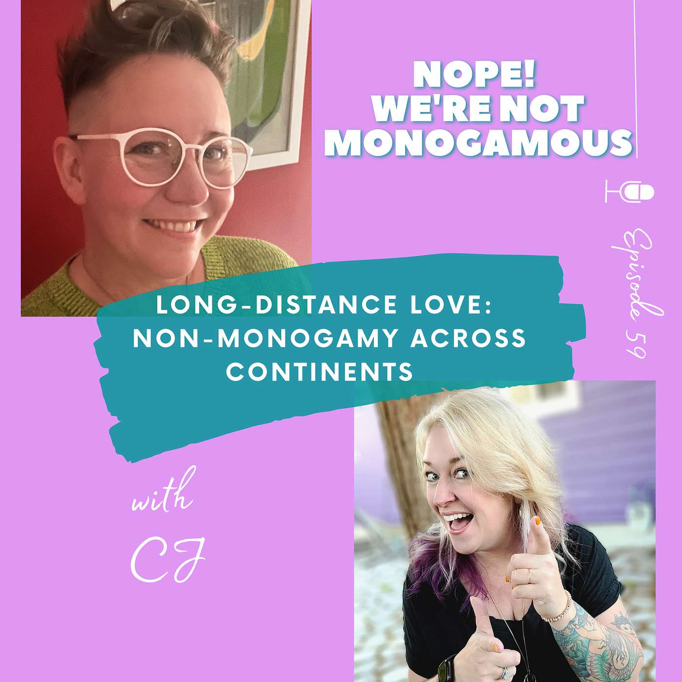 Long-Distance Love: Non-monogamy Across Continents with CJ