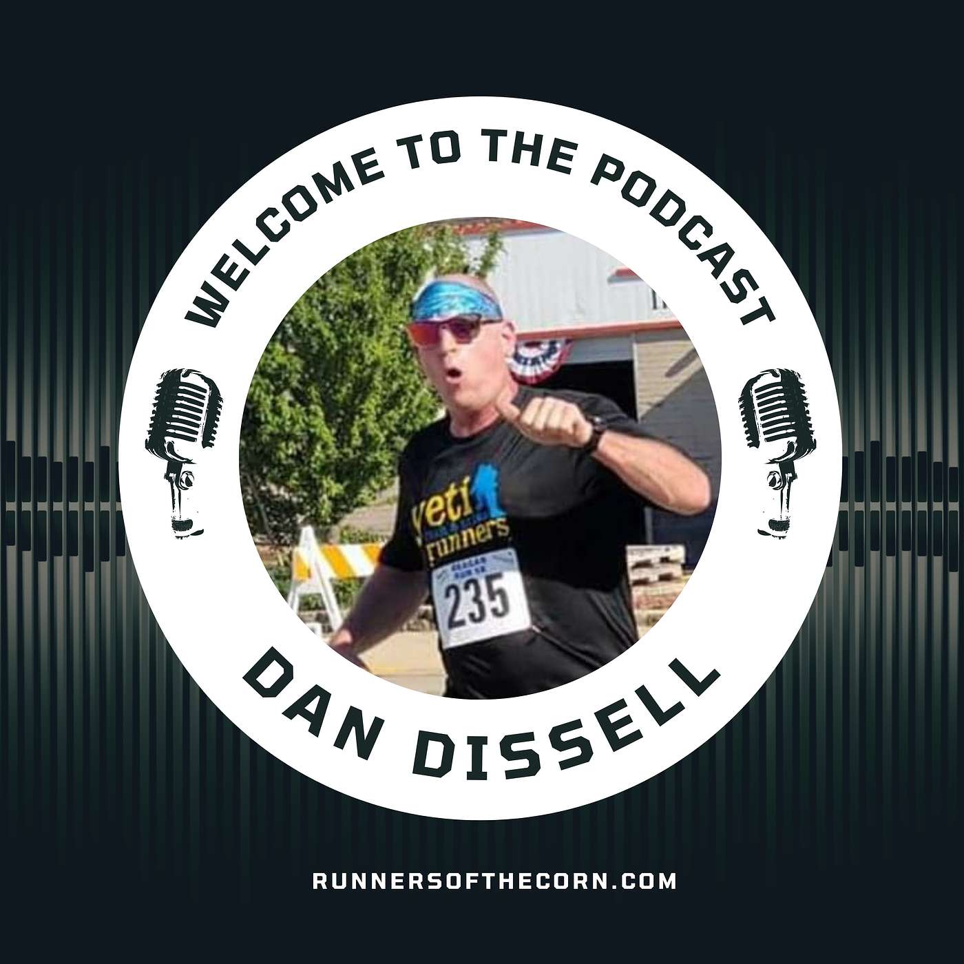 Dan Dissell Podcast