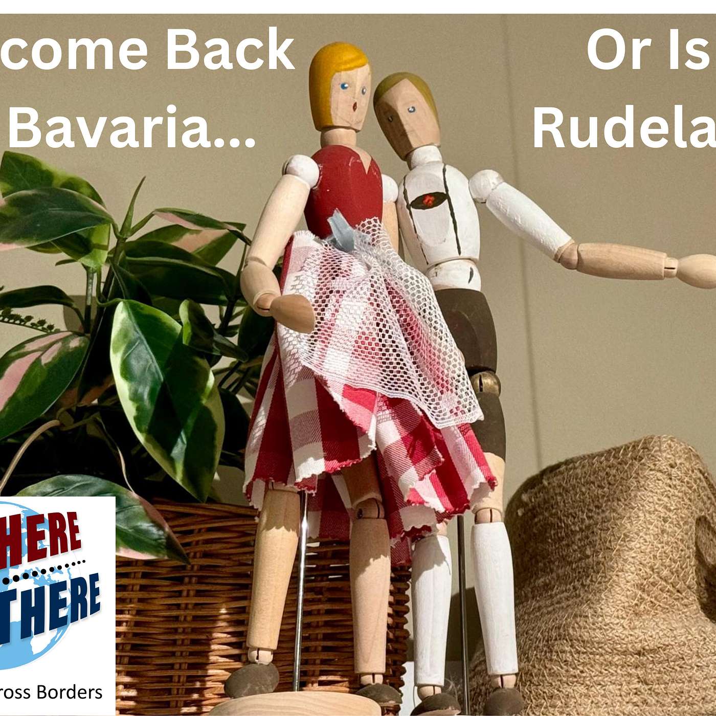 I, Claudia: Welcome Back to Bavaria - Or Is it Rudeland?