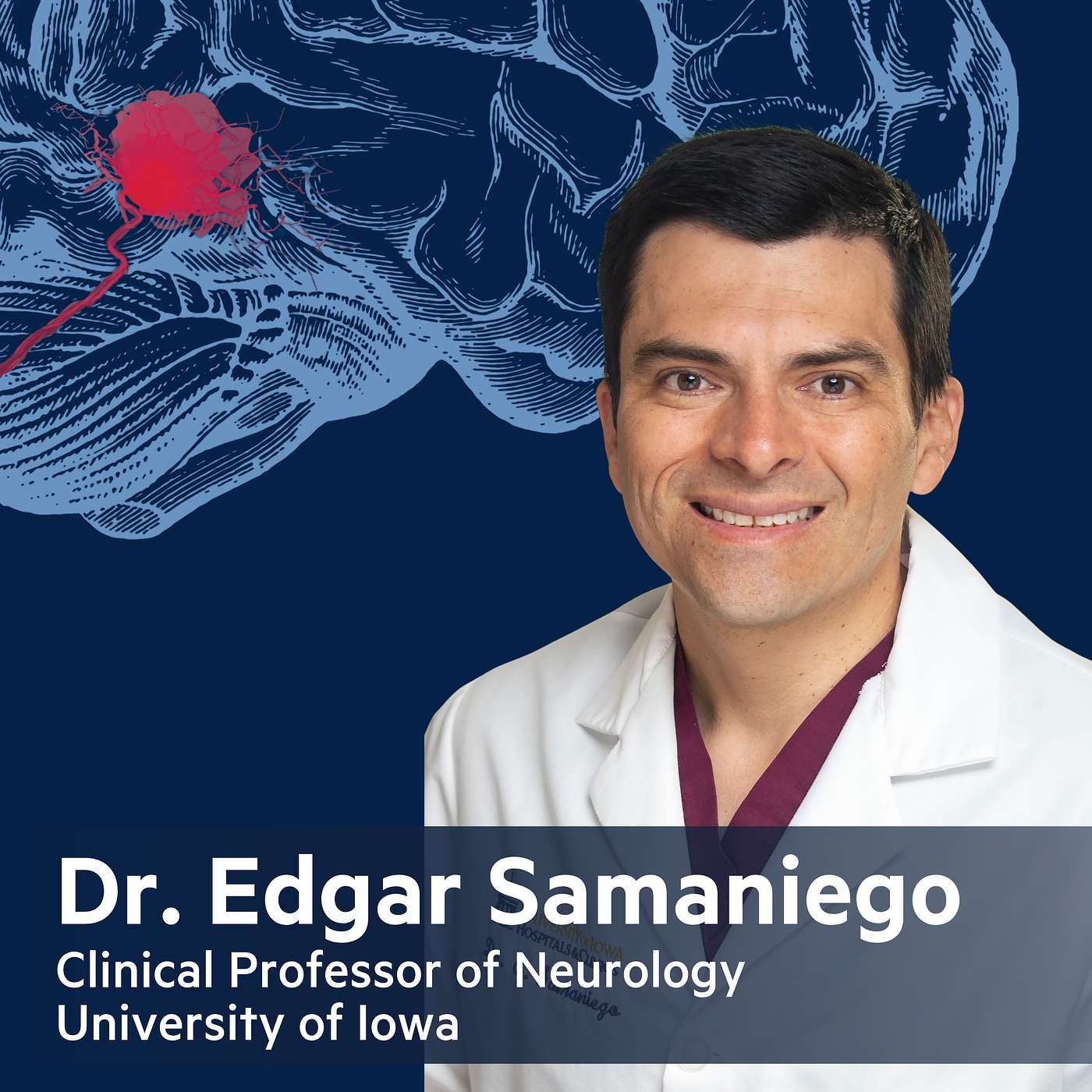 The Future of Brain Aneurysm Research: Insights from Dr. Edgar A. Samaniego episode artwork