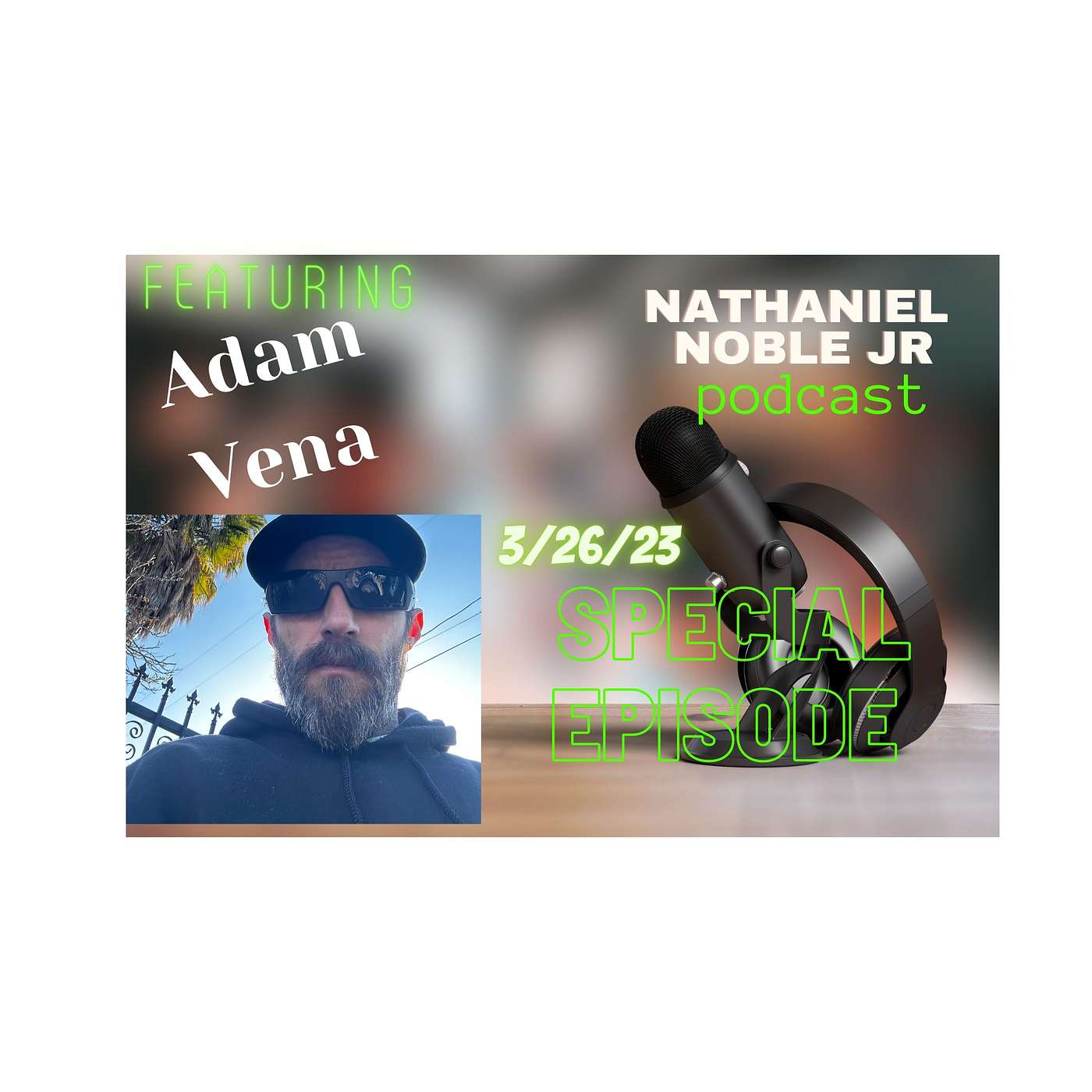 Nathaniel Noble Jr Podcast