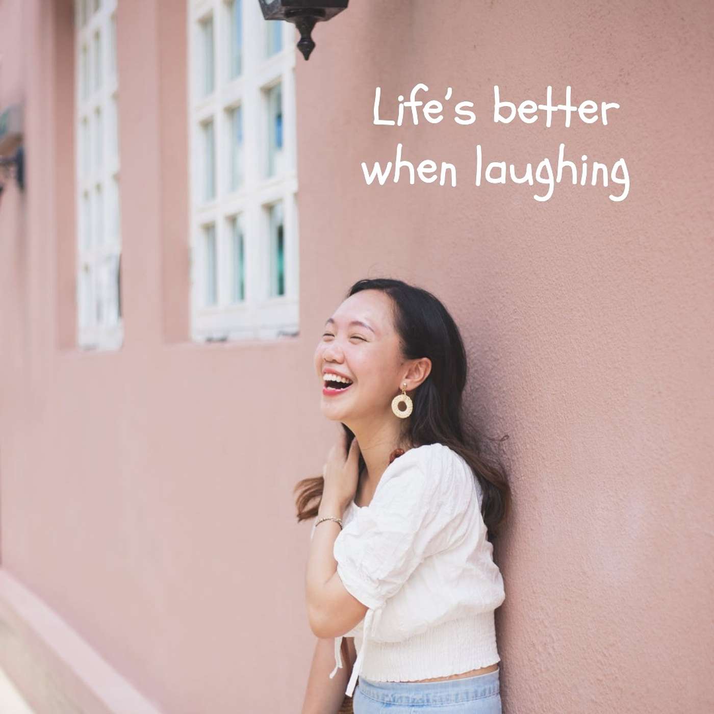 #181 Life's Better When Laughing episode artwork