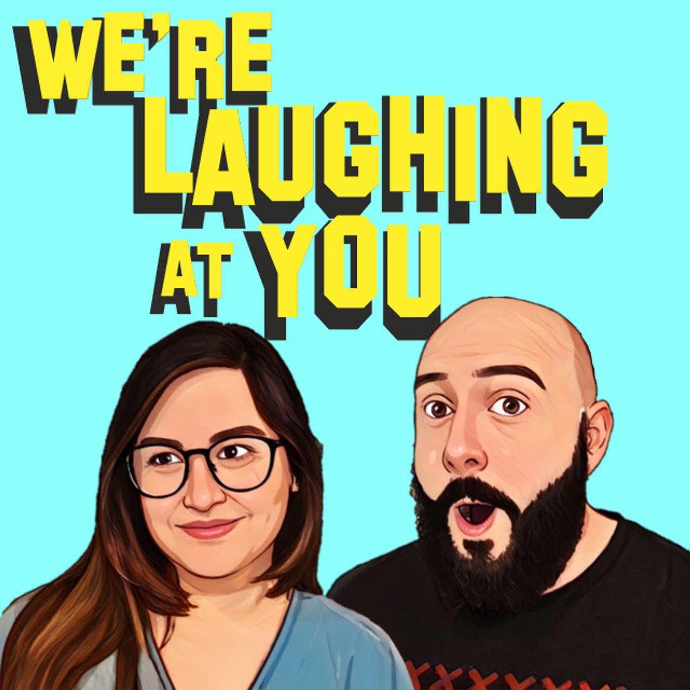 We\'re Laughing At You
