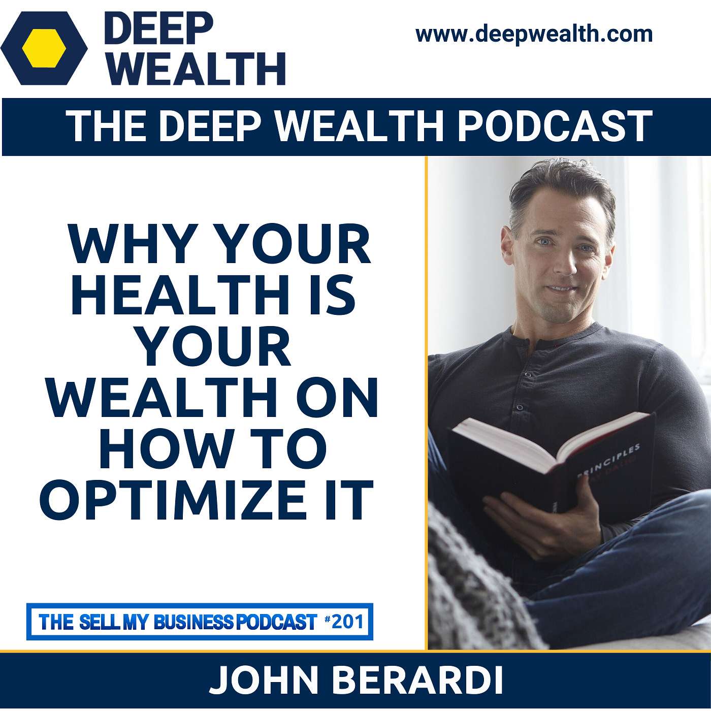 The Deep Wealth Podcast - Unlock Your Deep Wealth—In Business and Life