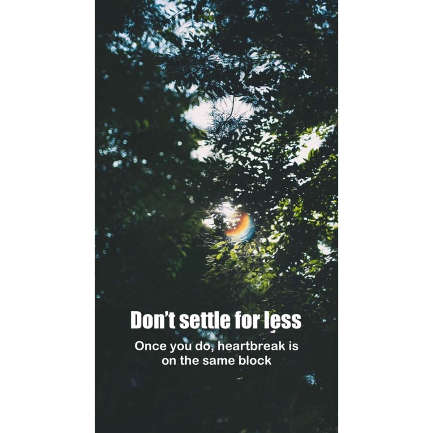Topic: Don’t Settle for Less!