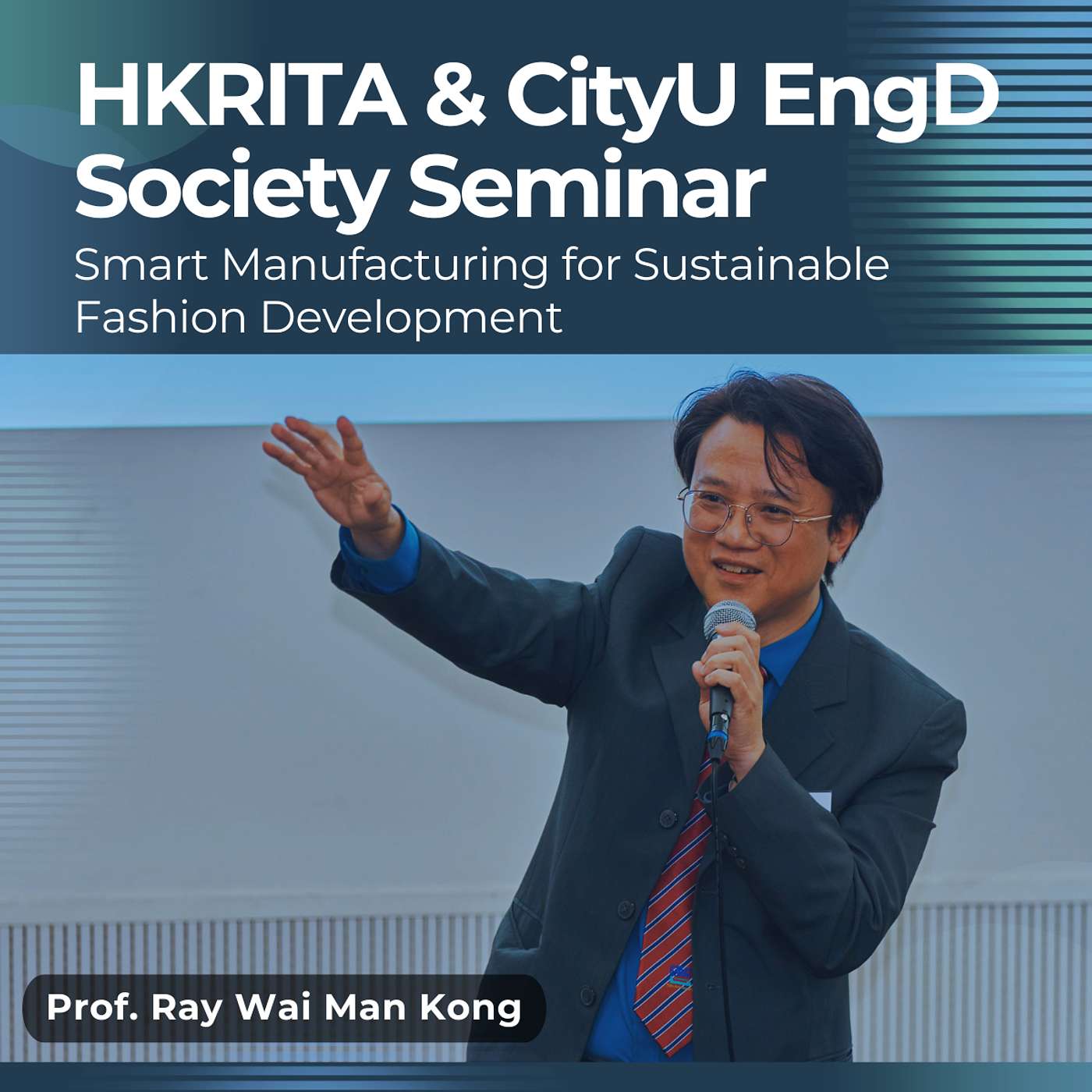 HKRITA & CityU EngD Society Seminar | Smart Manufacturing for Sustainable Fashion Development episode artwork