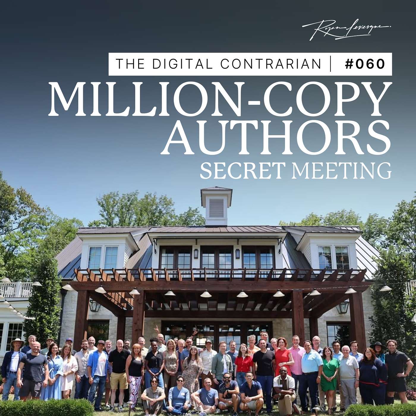 TDC 060: Inside a Room With 40+ Million-Copy Bestselling Authors TDC 060: Inside a Room With 40+ Million-Copy Bestselling Authors