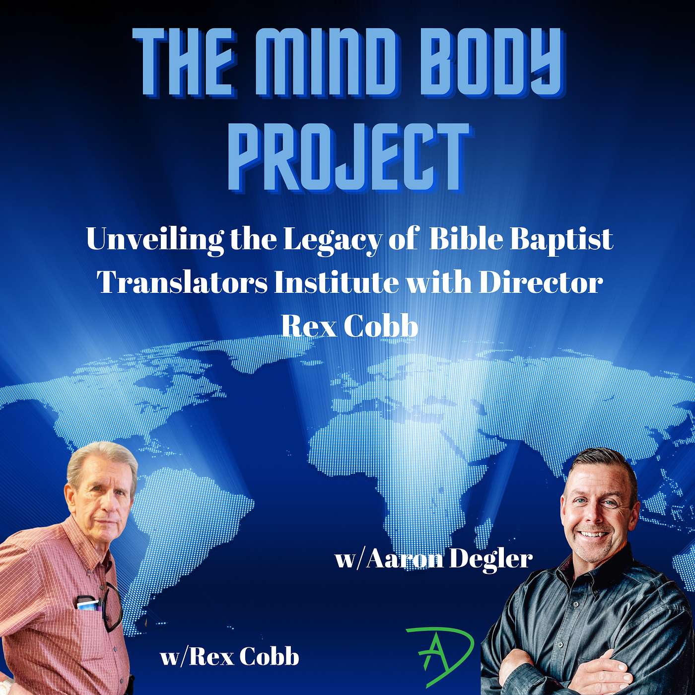 Unveiling the Legacy of Bible Baptist Translators Institute with Director Rex Cobb episode artwork