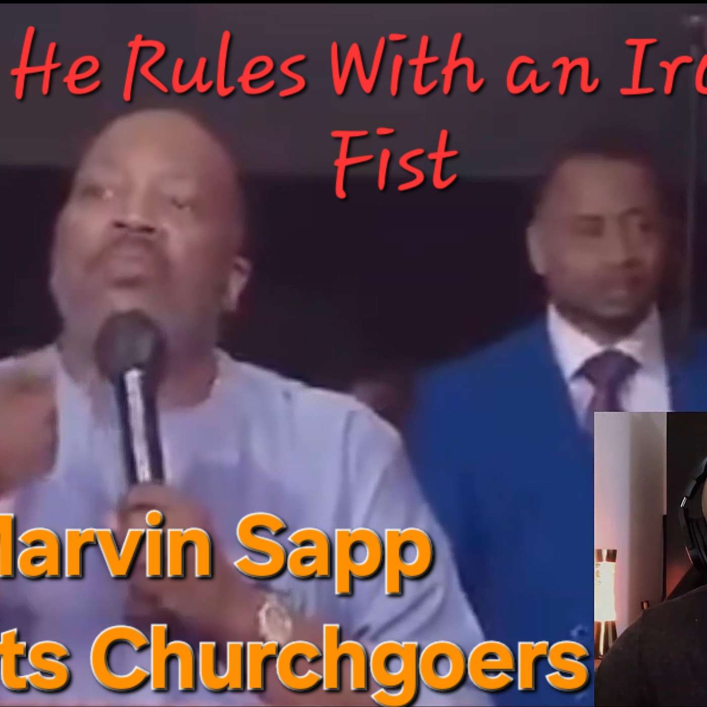 Marvin Sapp Extorts Churchgoers
