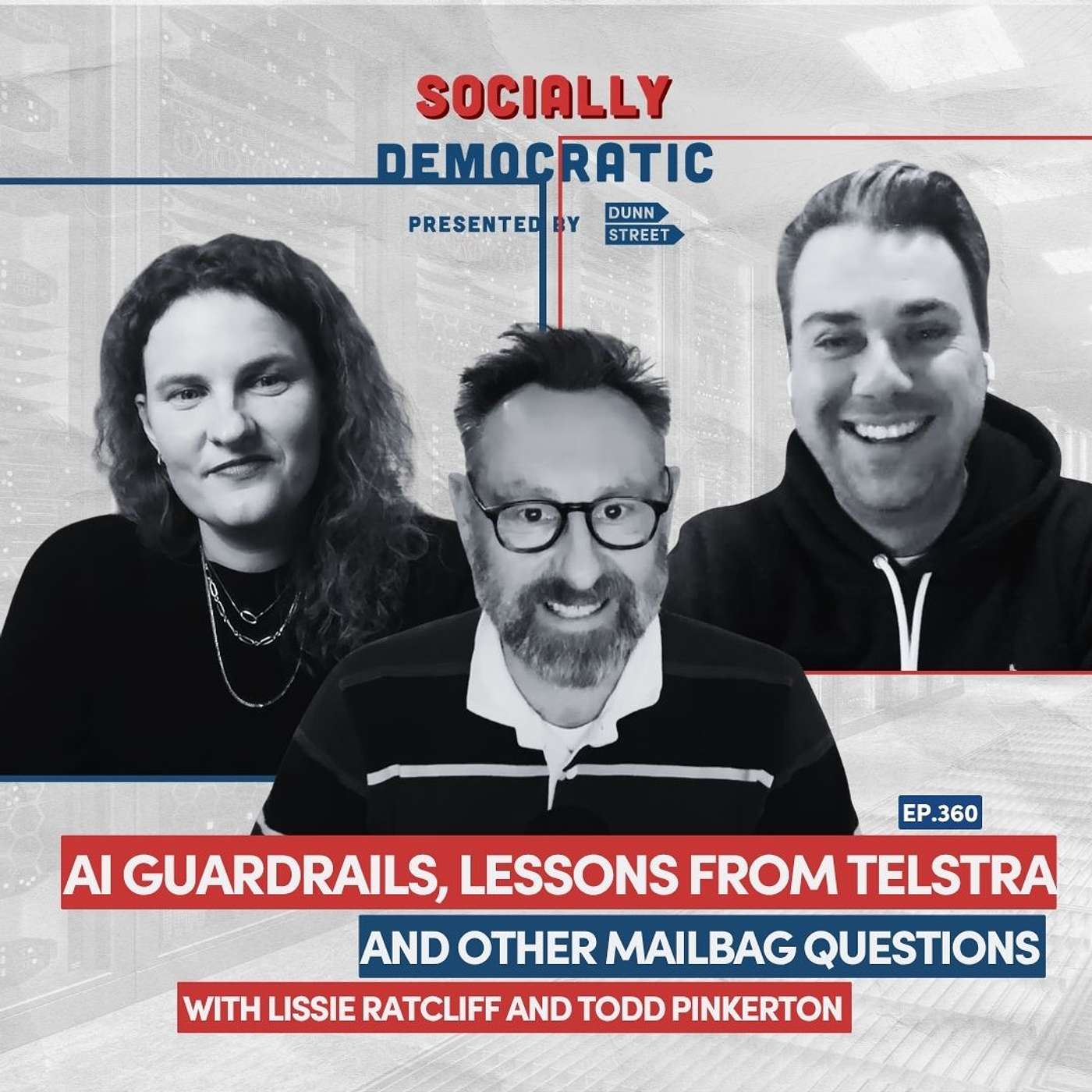 Ep. 360: AI Guardrails, Lessons from Telstra, and Other Mailbag Questions with Lissie Ratcliff and Todd Pinkerton | Australia's Labor Podcast episode artwork