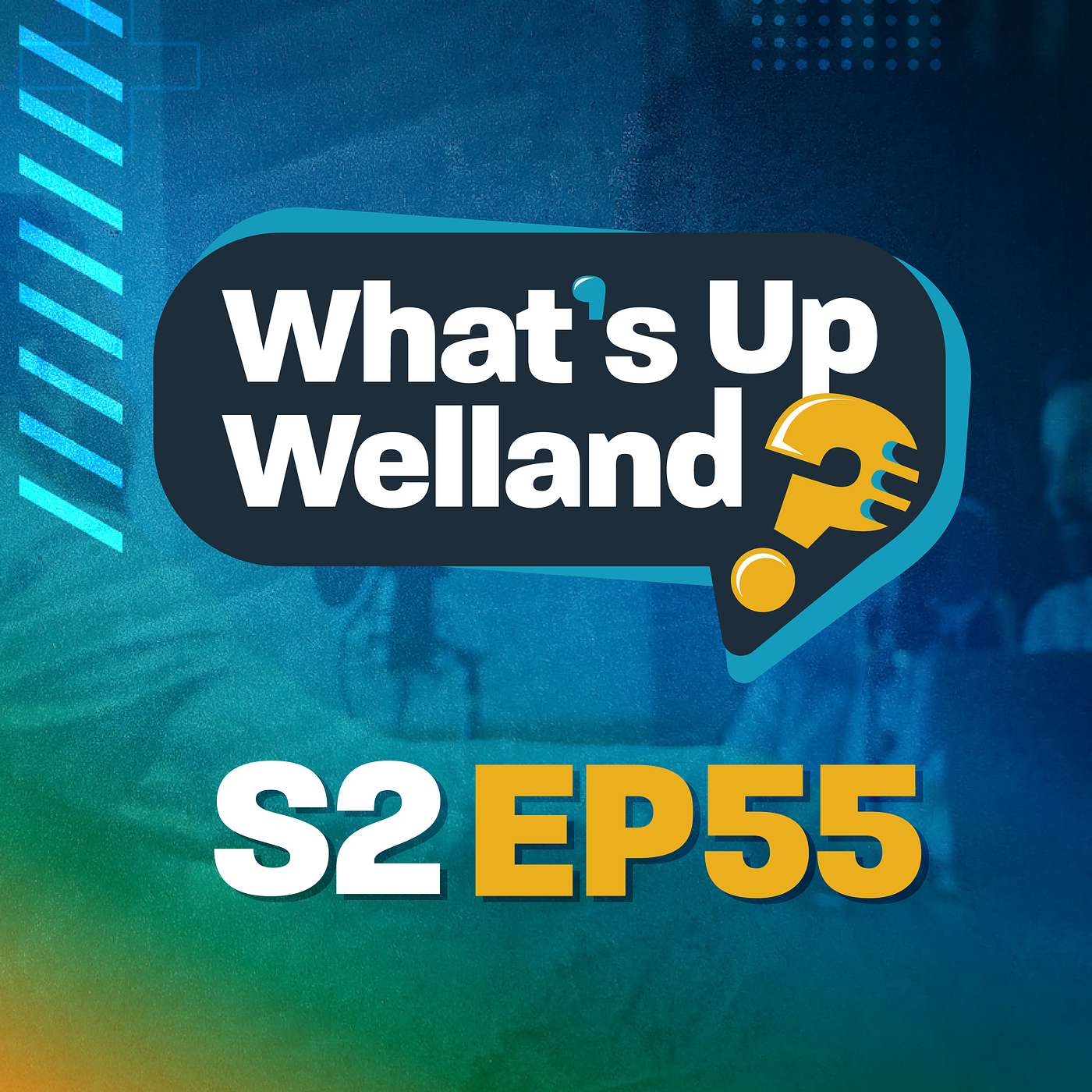 What\'s Up, Welland?