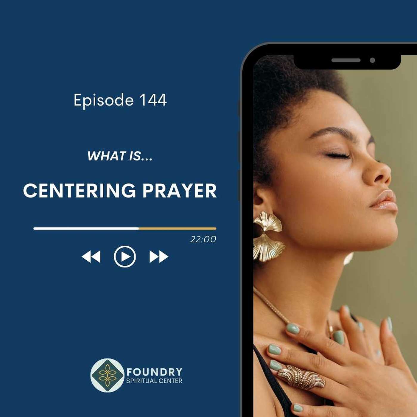 Ep 144 What is…Centering Prayer