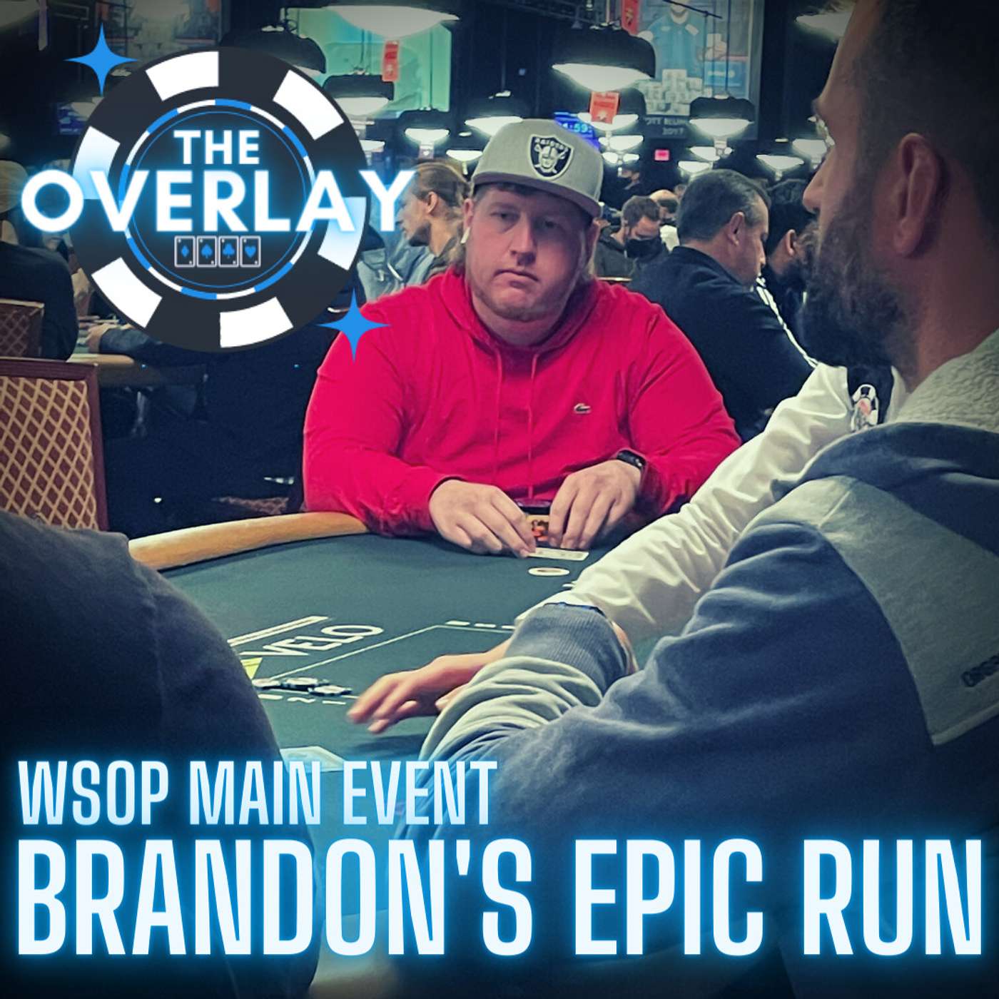 Episode 58: WSOP Main Event ~ Brandon's epic run part 3 of 3 episode artwork