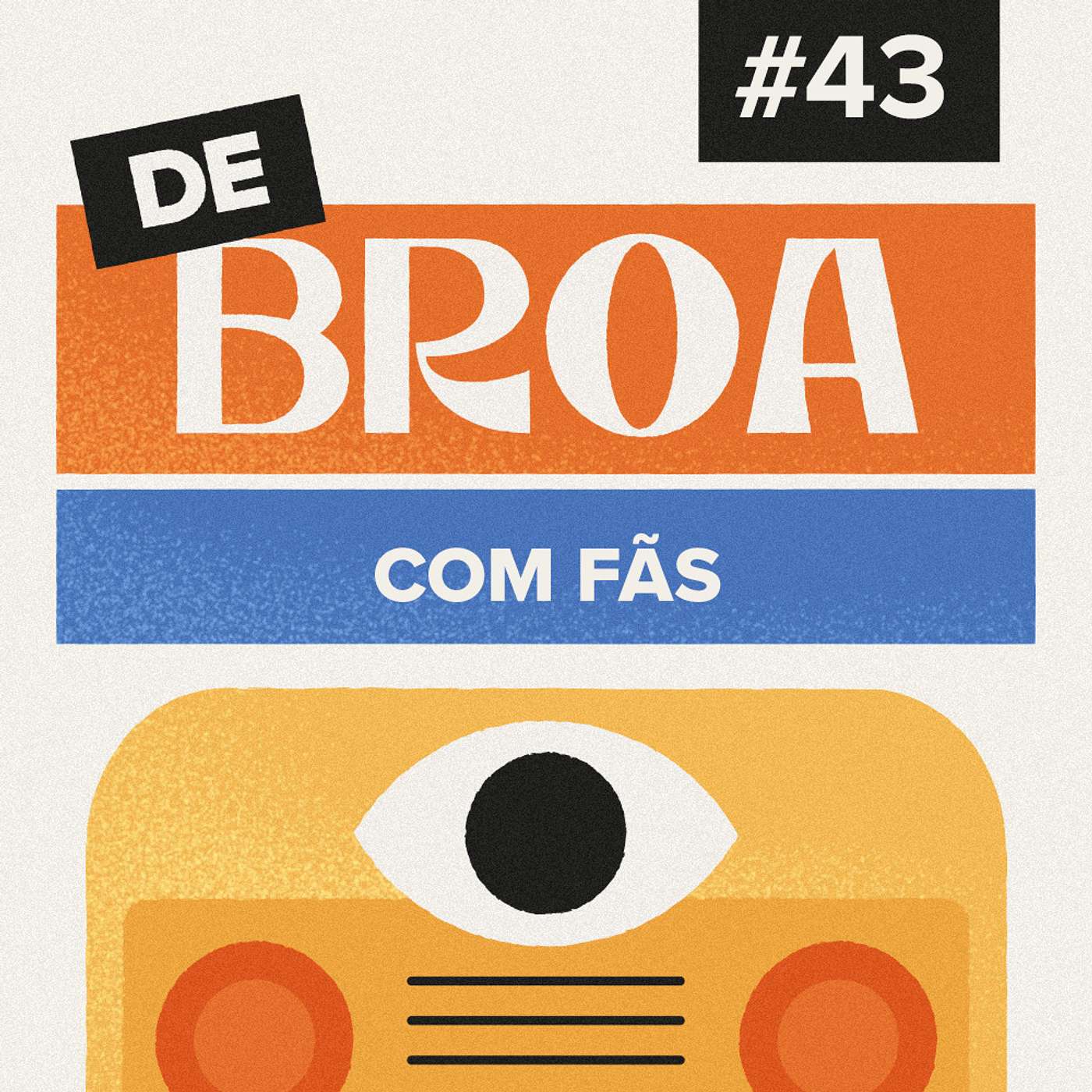 De Broa com Fãs #43 De Broa com Fãs #43