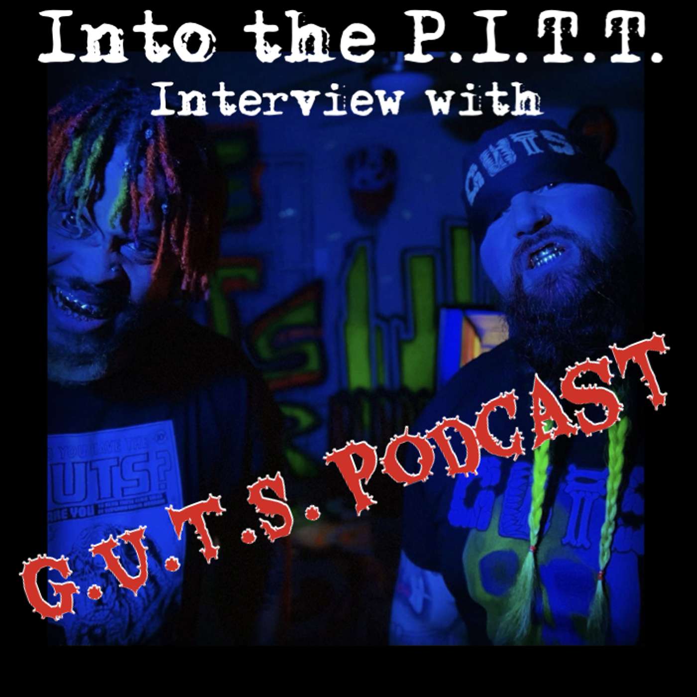 Into the P.I.T.T.-G.U.T.S. Podcast Interview