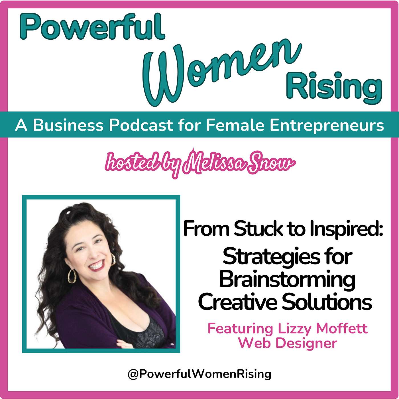 From Stuck to Inspired: Strategies for Brainstorming Creative Solutions w/Lizzy Moffett