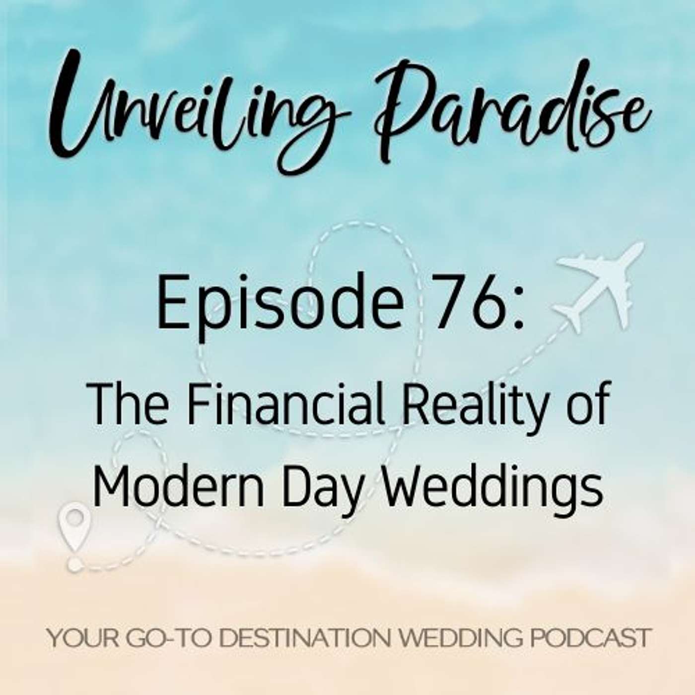Unveiling Paradise: Your Go-To Destination Wedding Podcast