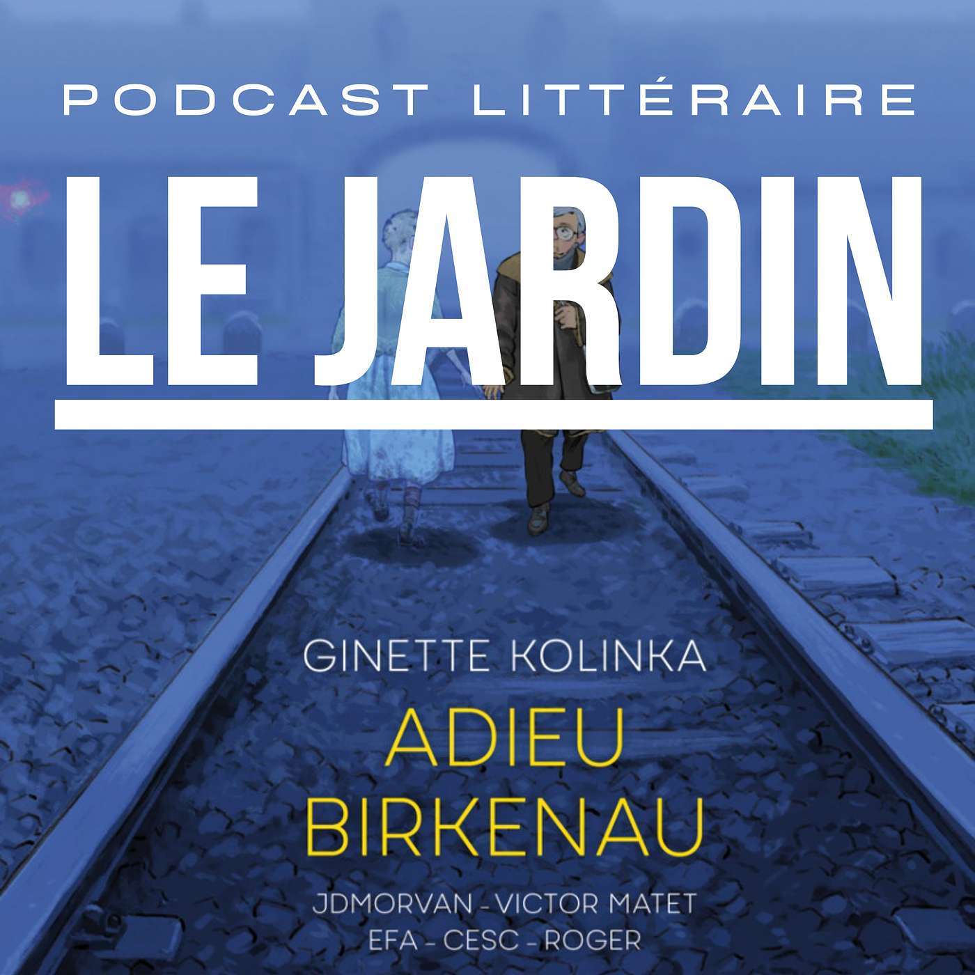 Le Jardin - podcast littéraire