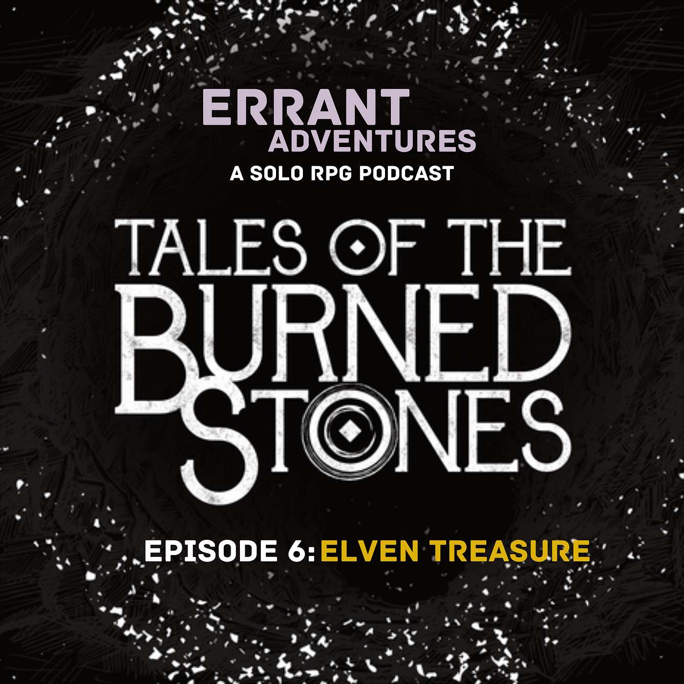 Tales of the Burned Stones - Episode 6
