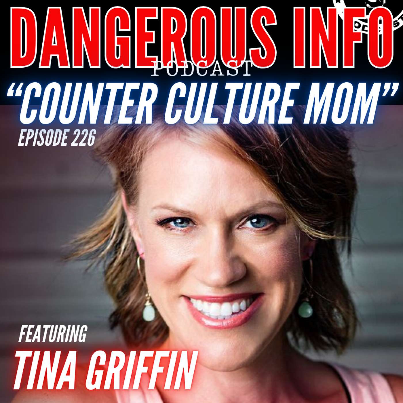 226 "Counter Culture Mom" ft. Tina Griffin, the killing of Charlie Kirk, culture, Hollywood indoctrination, demonic portals