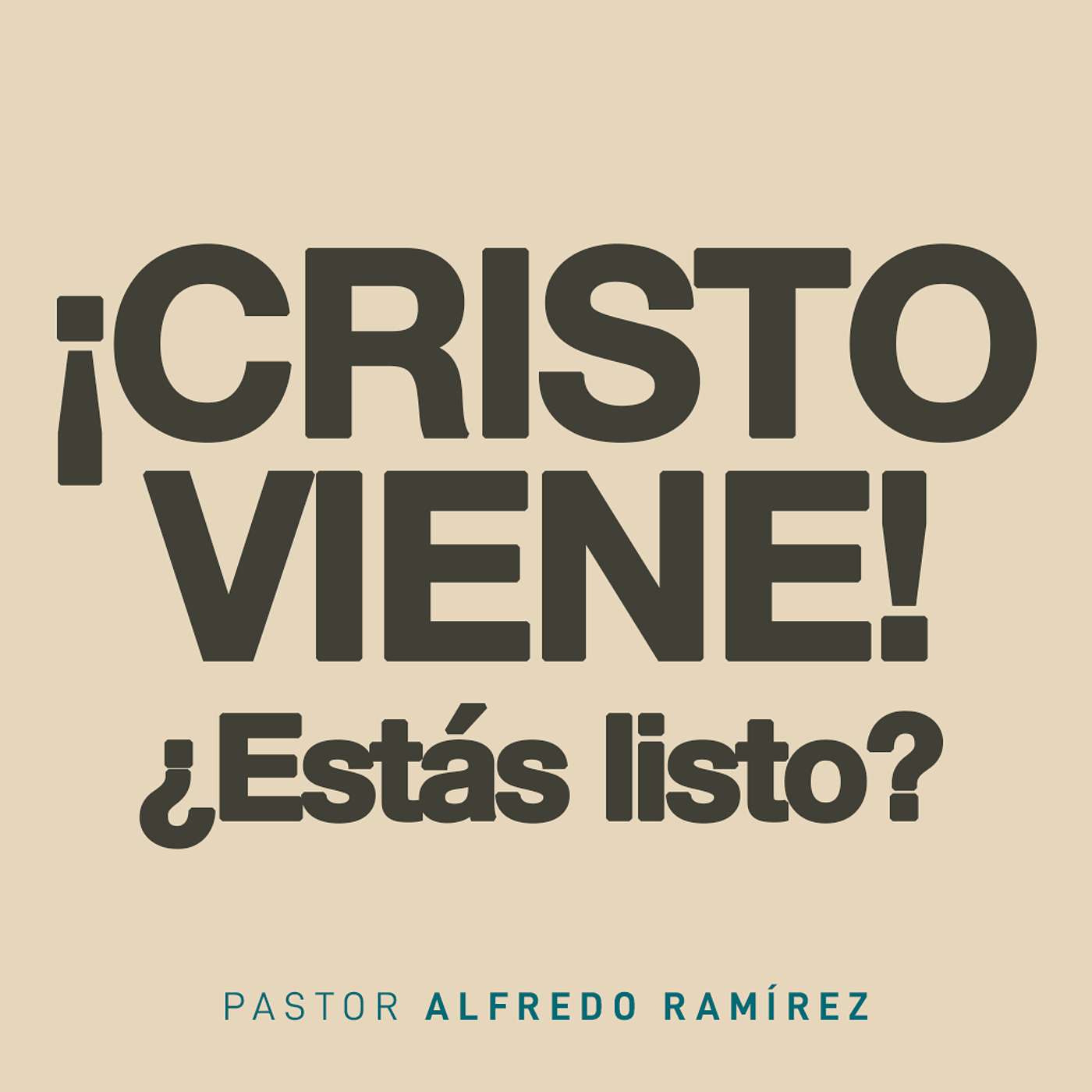 ¡Viene pronto! | Pr. Alfredo Ramírez