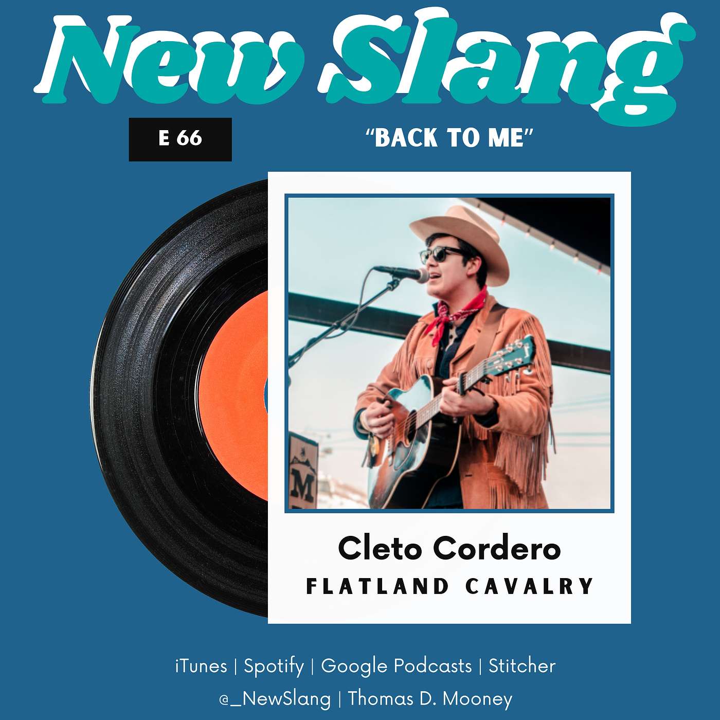 066: Cleto Cordero of Flatland Cavalry