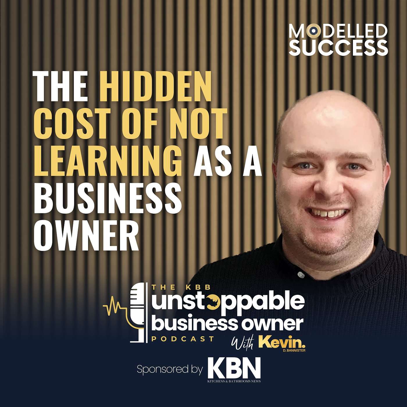 36. The Hidden Cost Of Not Learning As A Business Owner episode artwork