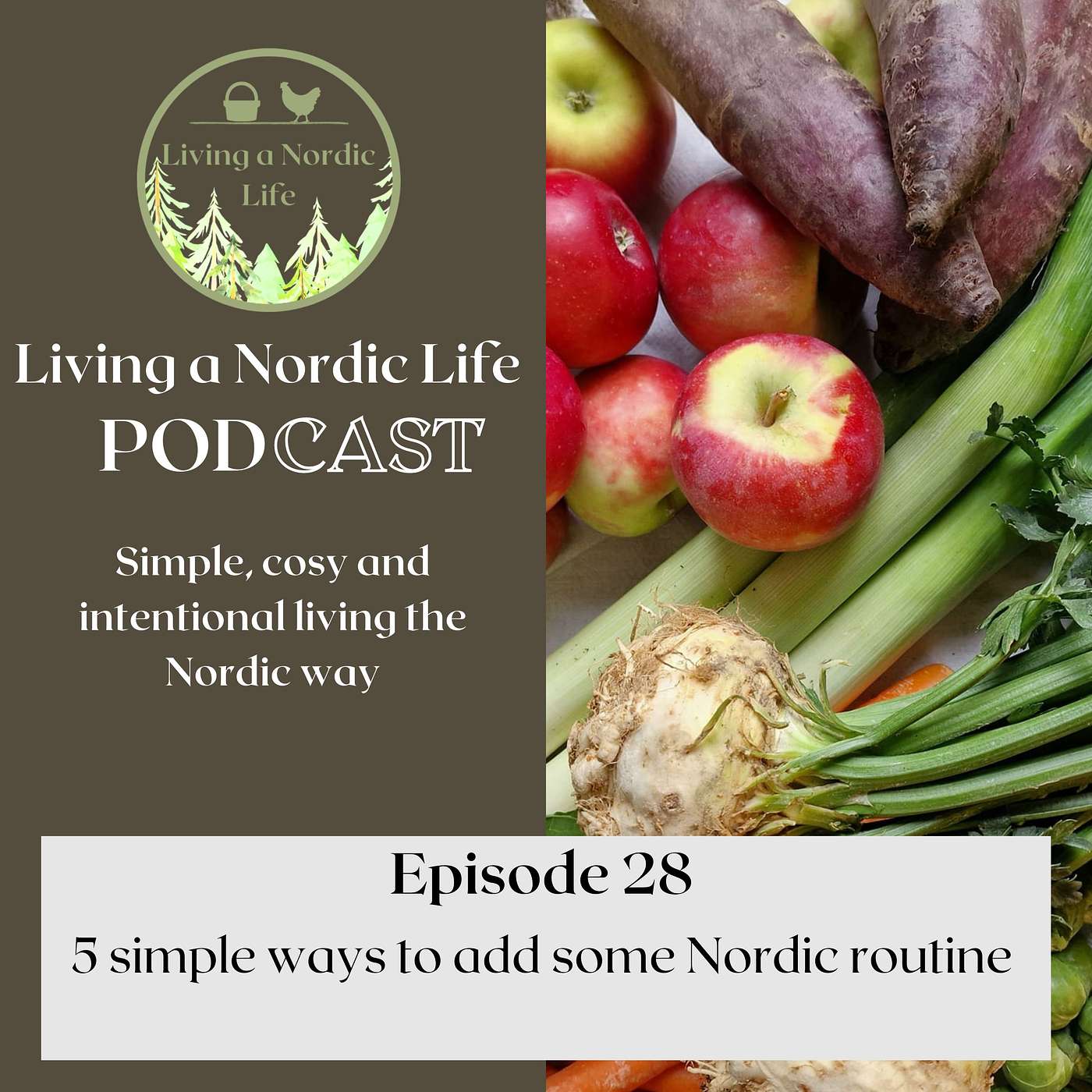 28: Five simple ways to add some Nordic routine