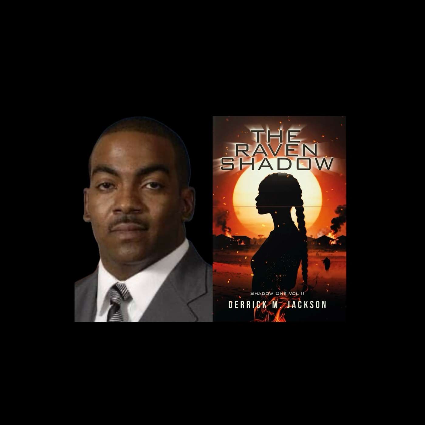 USAF Veteran, Special Agent and Author - A conversation with Derrick M. Jackson