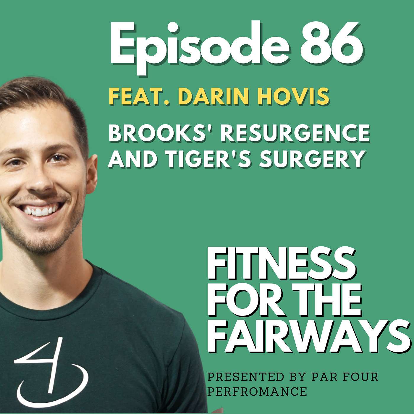 Ep 86: Brooks' Resurgence and Tiger's Surgery with Darin Hovis episode artwork