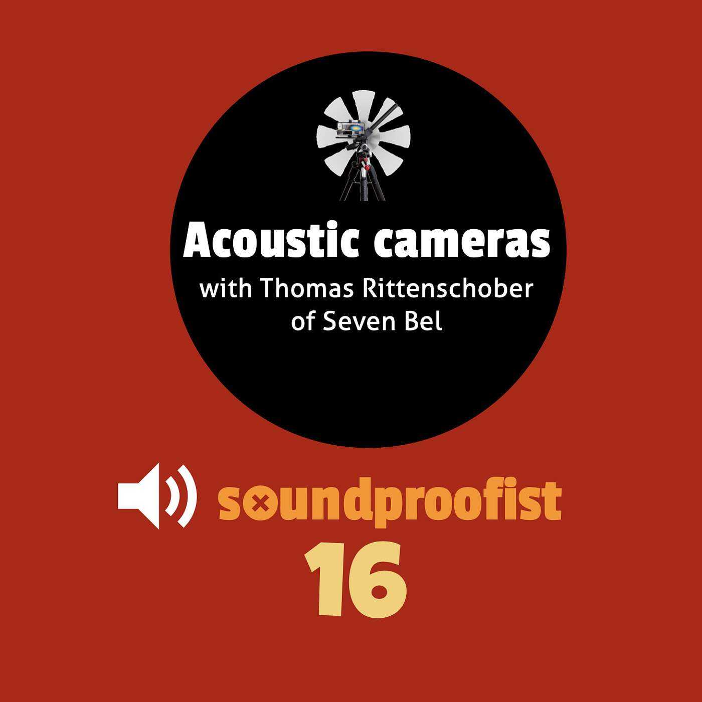 16 | Acoustic cameras and noise (Seven Bel)